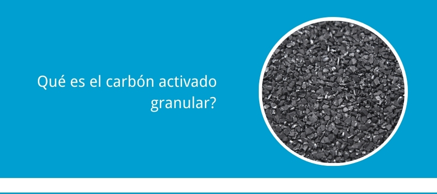 Que es el carbon activado granular