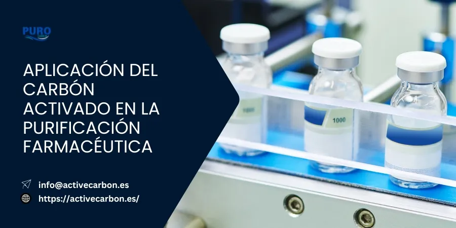Aplicacion del Carbon Activado en la Purificacion Farmaceutica